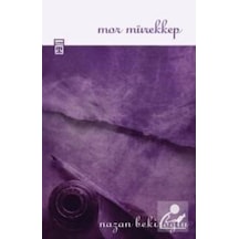 Mor Mürekkep / Prof. Dr. Nazan Bekiroğlu