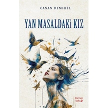 Yan Masaldaki Kız - Canan Demirel - Kırmızı Ada Yayınları