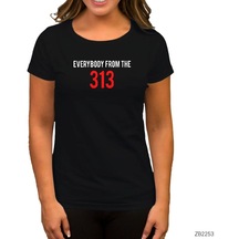 Eminem Everybody From The 313 Siyah Kadın Tişört