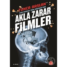 1980 Sonrası Türk Sineması'nda Akla Zarar Filmler