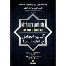 Kitabu'l-Avamil Faydalı İlavelerle - Süleyman Ermihan - Ensar Neşriyat