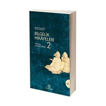 Bilgelik Hikayeleri 2