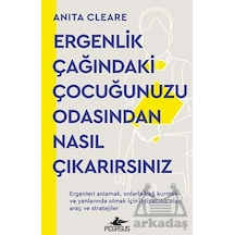 Ergenlik Çağındaki Çocuğunuzu Odasından Nasıl Çıkarırsınız Pegasus Yayınları