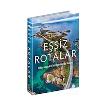 National Geographic-Eşsiz Rotalar  - Dünya'nın En İyi 500 Rotası - Beta Kitap