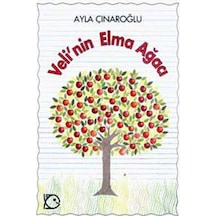 Veli'nin elma ağacı - Ayla Çınaroğlu - Uçanbalık Yayıncılık