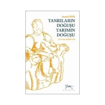 Tanrıların Doğuşu Tarımın Doğuşu - Jacques Cauvin - Monografi Yayınları