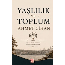 Yaşlılık Ve Toplum