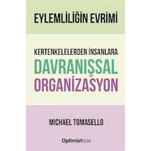 Eylemliliğin Evrimi / Michael Tomasello