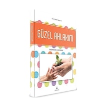 Güzel Ahlakım: Dinim İslam Serisi -4  - Eyyüp Beyhan  - Semerkand Çocuk