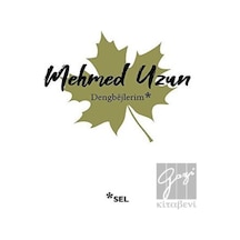 Dengbejlerim - Mehmed Uzun - Sel Yayıncılık