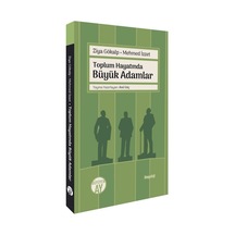 Toplum Hayatında Büyük Adamlar / Ziya Gökalp
