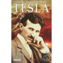 Zamanın Ötesindeki Deha Tesla - Margaret Cheney - Aykırı Yayınları