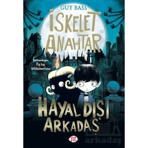 İskelet Anahtar 1 - Hayal Dışı Arkadaş Dokuz Çocuk