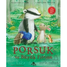Porsuk Ve Büyük Fırtına Kronik Çocuk