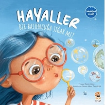 Hayaller Bir Baloncuğa Sığar mı? - Deniz Alter - Sincap Kitap