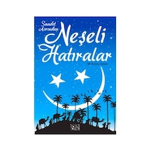 Geçmişe Dönük Anılar Ve Saadet Dönemi Hakkında Anlatılar