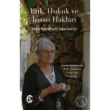Etik. Hukuk ve İnsan Hakları
