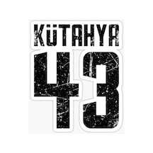 43 KÜTAHYA Sticker Yapıştırma Oto Etiket 17cm
