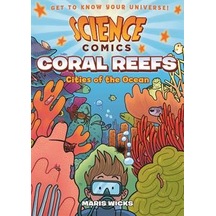 Science Comics: Coral Reefs 9781626721456