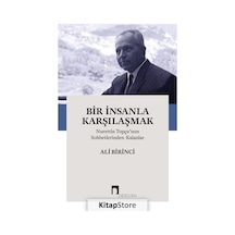 Bir Insanla Karşılaşmak / Ali Birinci