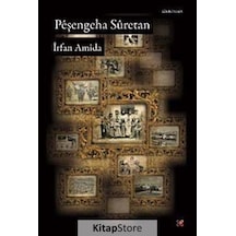 Peşengeha Suretan / İrfan Amida
