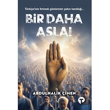 Bir Daha Asla / Abdulhalik Çimen