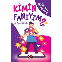 Kimin Fanıyım?-Bir Fanın El Kitabı - Handan Yalvaç Arıcı - Genç Nesil