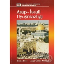 Arap - İsrail Uyuşmazlığı - Berna Süer - ODTÜ Yayıncılık