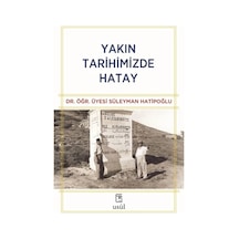 Yakın Tarihimizde Hatay