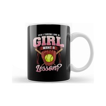 Yes I Throw Like A Girl Want A Lesson Softball Kupa Bardak Porselen Karışık