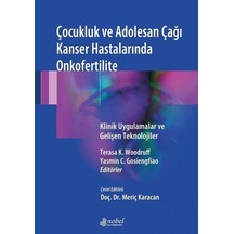 Çocukluk ve Adolesan Çağı Kanser Hastalarında Onkofertilite Kl...