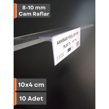 Şeffaf Etiket 10 Adet Pvc Etiketlik Cam Raflar İçin 8-10 Mm Kalınlıkta Cam Raf