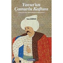 Yavuz'Un Çamurlu Kaftanı / Soner Demirsoy 9786055101503