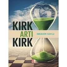 Kırk Artı Kırk - İbrahim Soylu - Babıali Kültür