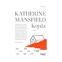 Koyda - Kısa Modern - Katherine Mansfield - Can Yayınları