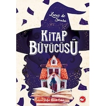 Kitap Büyücüsü - Lucas De Sousa - Beyaz Balina Yayınları