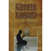Rahmetin Kapısında  - Nureddin Yıldız  - Tahlil Yayınları