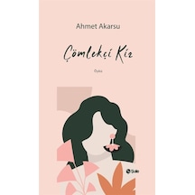 Çömlekçi Kız / Ahmet Akarsu