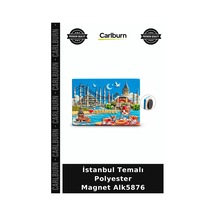 Özel Üretim Hediyelik Hatıra Dekoratif Turistik İstanbul Temalı Polyester Magnet Alk5876