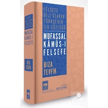 Mufassal Kamûs-ı Felsefe & Felsefe Dili Olarak Türkçe'nin İlk ...