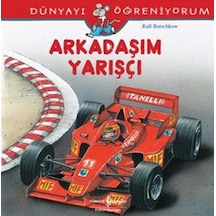 Dünyayı Öğreniyorum - Arkadaşım Yarışçı - Huvj-752268