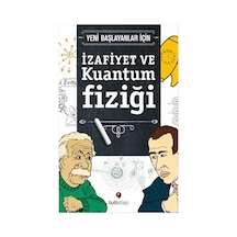 İzafiyet ve Kuantum Fiziği  - Steven L. Manly  - Genç Tuti
