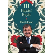 111 Hayati Beyit / Hayati İnanç