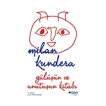 Gülüşün ve Unutuşun Kitabı - Milan Kundera - Can Yayınları