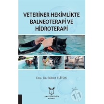 Veteriner Hekimlikte Balneoterapi Ve Hidroterapi-Bülent Elitok