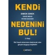 Kendi Nedenini Bul! 1.Kitap - Simon Sinek - Arıtan Yayınevi