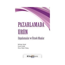 Pazarlamada Ürün / Bahtışen Kavak