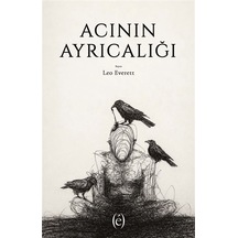 Acının Ayrıcalığı / Leo Everett