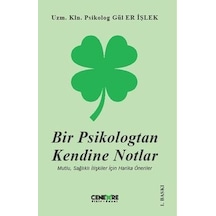 Bir Psikologtan Kendine Notlar - Gül Er İşlek - Cenevre Fikir Sanat