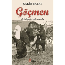 Göçmen Ah Balkanlar Vah Anadolu - Qhdh-610489